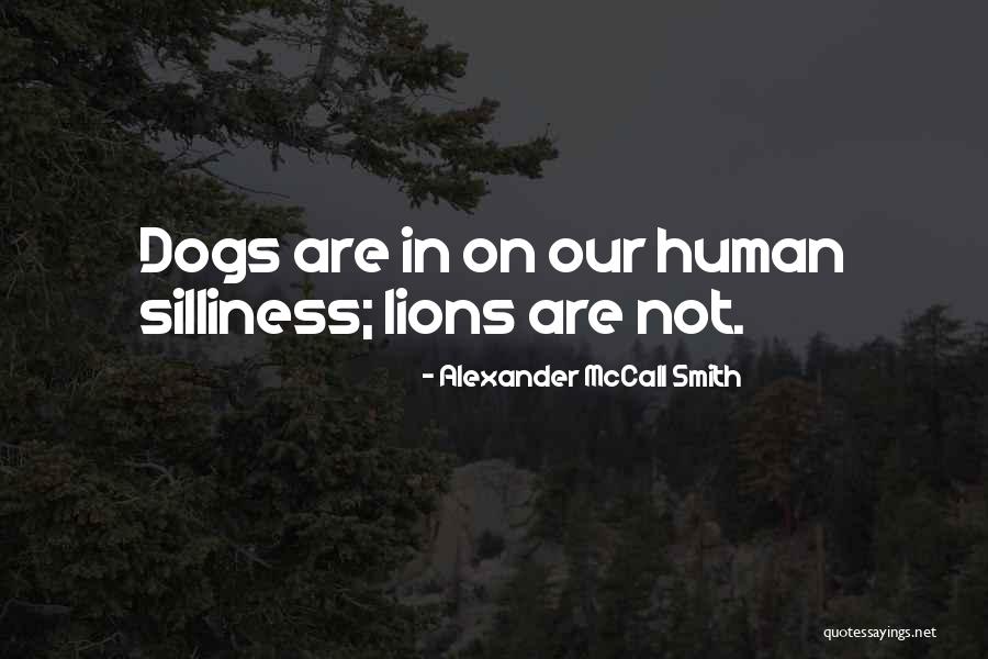 Alexander McCall Smith Quotes 1699030 Alexander McCall Smith Quotes 1699030