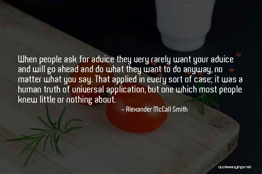 Alexander McCall Smith Quotes 1727344 Alexander McCall Smith Quotes 1727344
