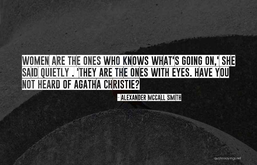 Alexander McCall Smith Quotes 1827506 Alexander McCall Smith Quotes 1827506