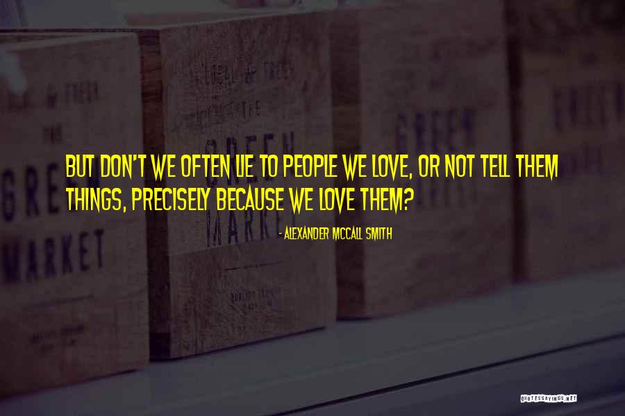 Alexander McCall Smith Quotes 1829597 Alexander McCall Smith Quotes 1829597