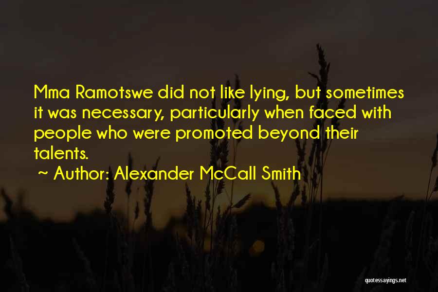 Alexander McCall Smith Quotes 1958401