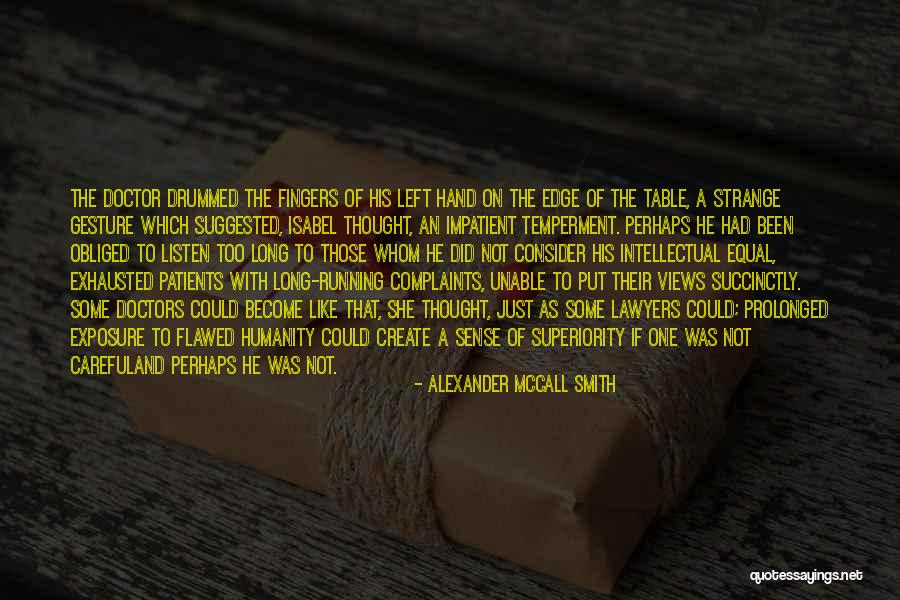 Alexander McCall Smith Quotes 2014227