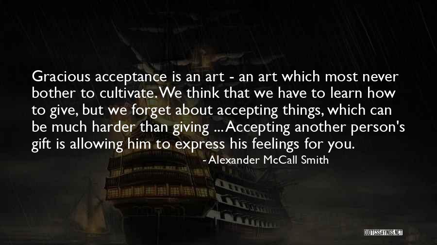 Alexander McCall Smith Quotes 247238 Alexander McCall Smith Quotes 247238