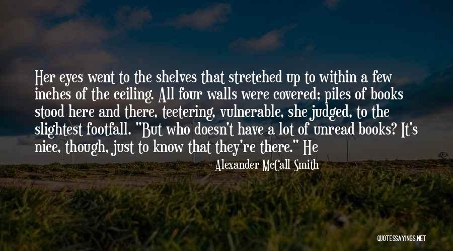 Alexander McCall Smith Quotes 299540