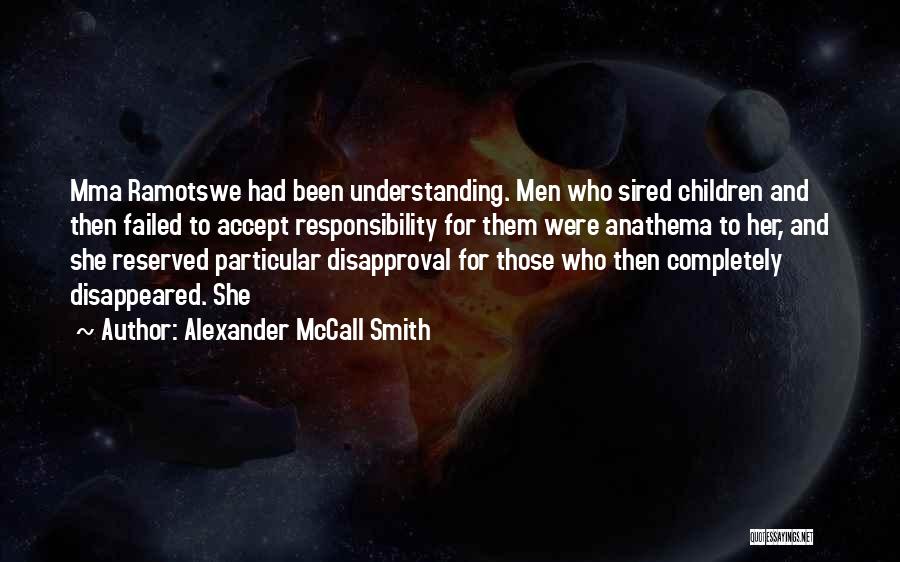 Alexander McCall Smith Quotes 461278