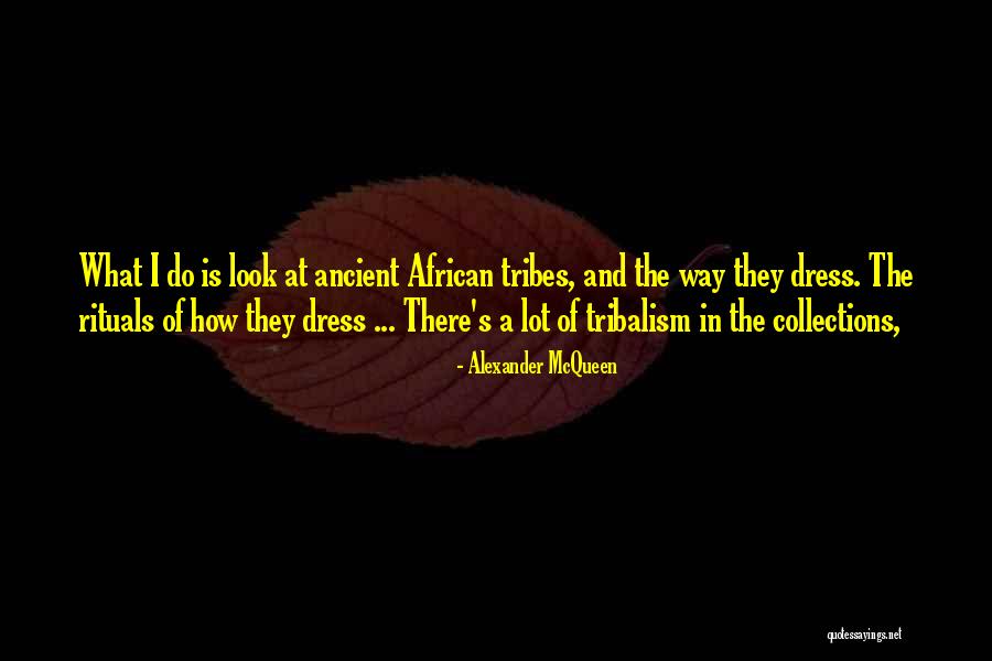 Alexander McQueen Quotes 1056759