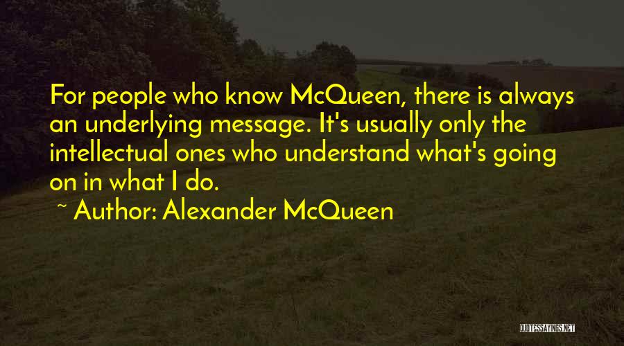 Alexander McQueen Quotes 991001
