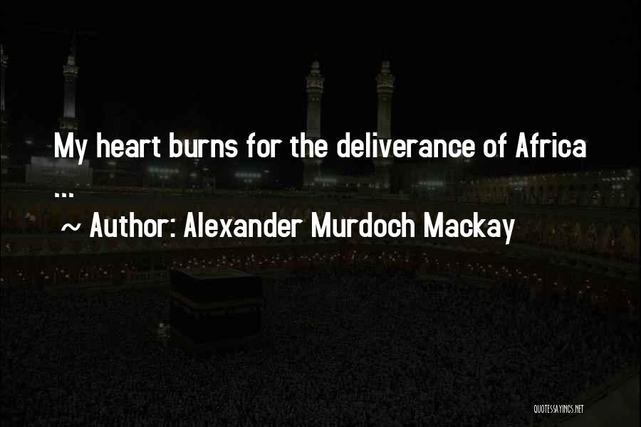 Alexander Murdoch Mackay Quotes 1759486