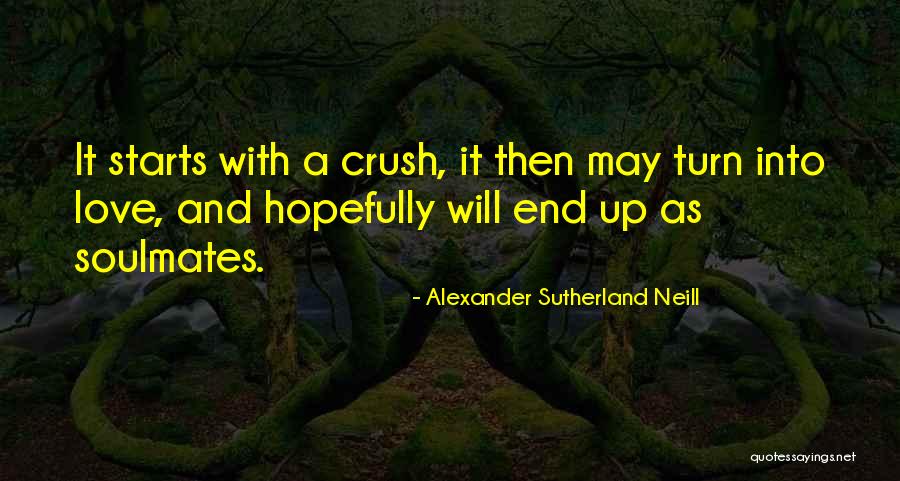 Alexander Neill Quotes By Alexander Sutherland Neill