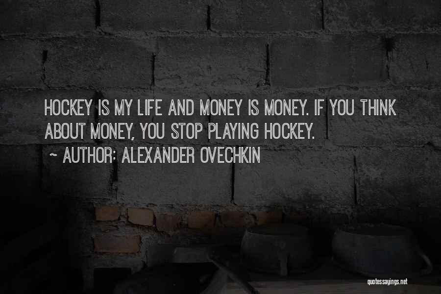 Alexander Ovechkin Quotes 1529372