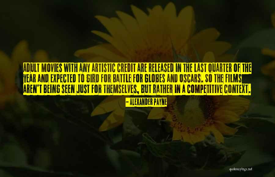 Alexander Payne Quotes 1813949 Alexander Payne Quotes 1813949