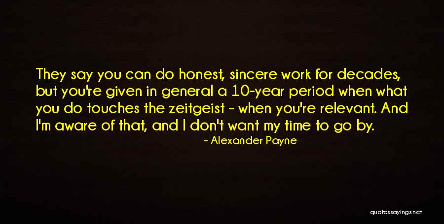 Alexander Payne Quotes 254951 Alexander Payne Quotes 254951