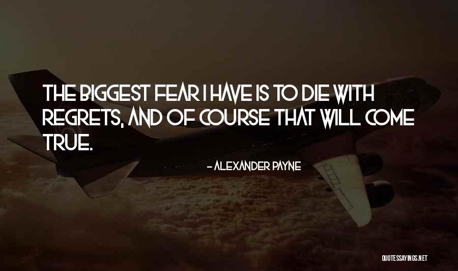 Alexander Payne Quotes 402230