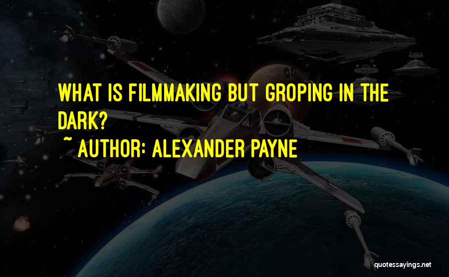 Alexander Payne Quotes 513635