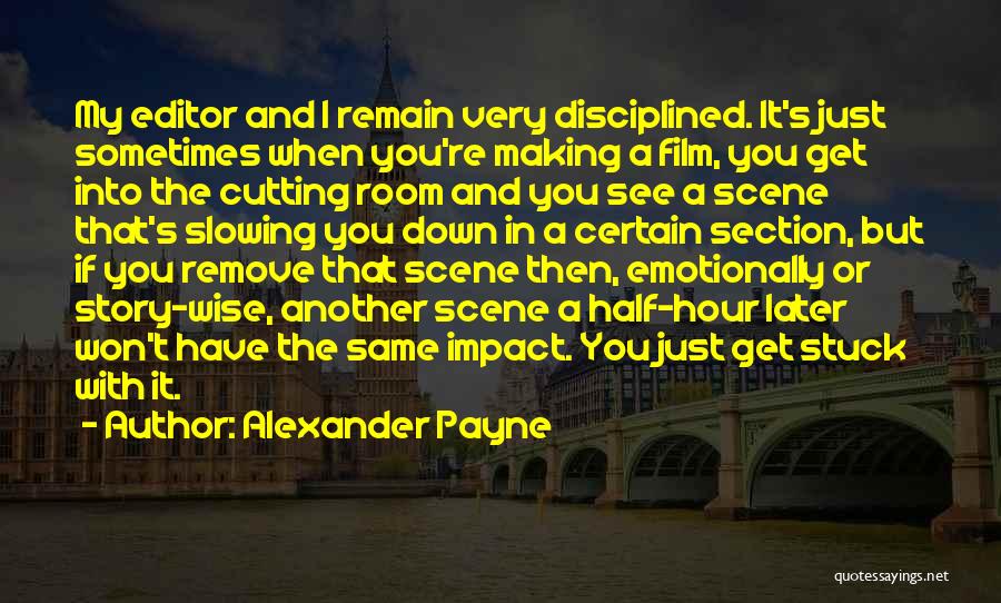 Alexander Payne Quotes 597599