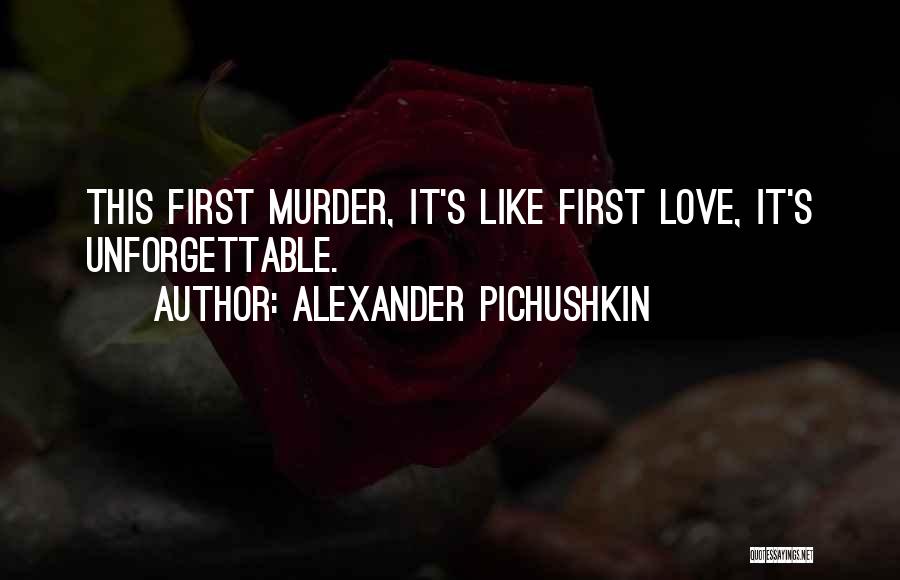 Alexander Pichushkin Quotes 1499924