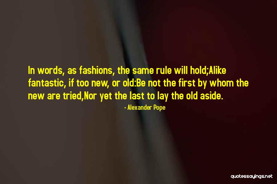 Alexander Pope Quotes 1311208