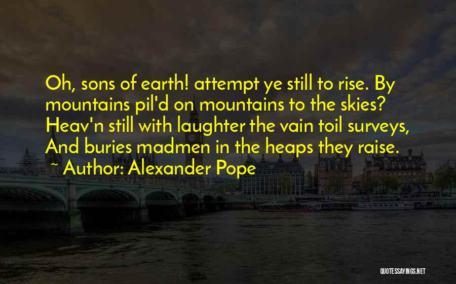 Alexander Pope Quotes 2040696