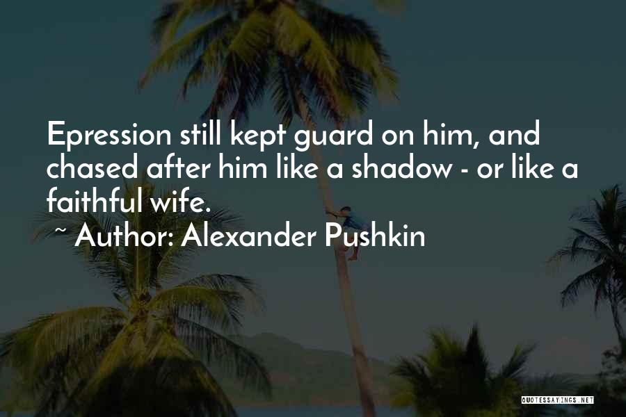 Alexander Pushkin Quotes 113370