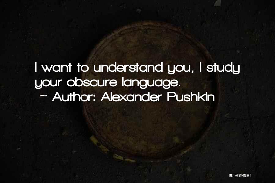 Alexander Pushkin Quotes 1454948