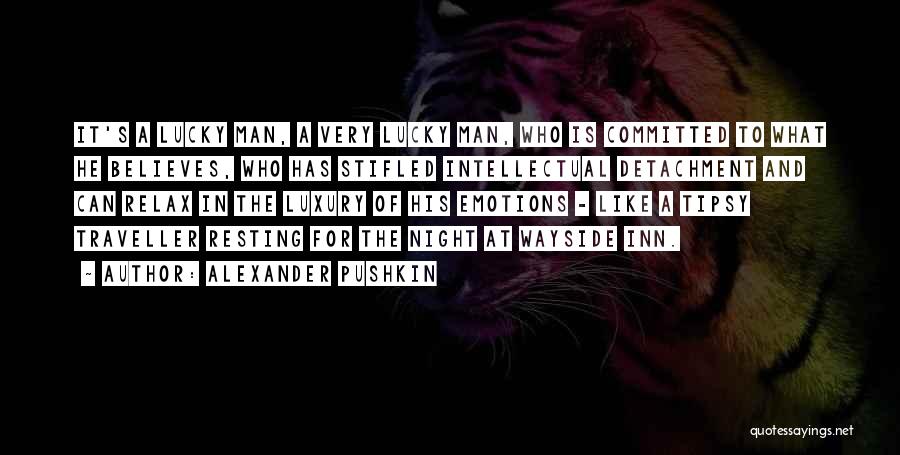 Alexander Pushkin Quotes 866726
