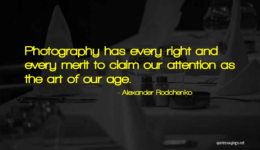 Alexander Rodchenko Photography Quotes By Alexander Rodchenko