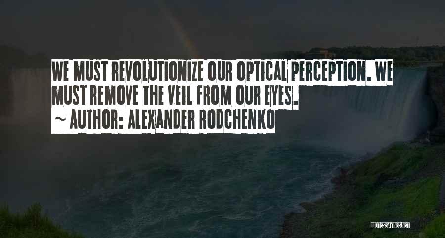 Alexander Rodchenko Quotes 2015922