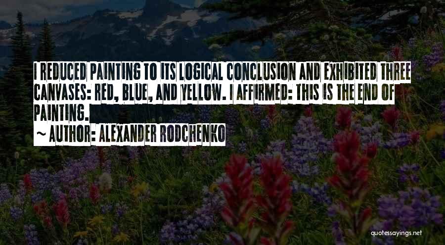 Alexander Rodchenko Quotes 691532