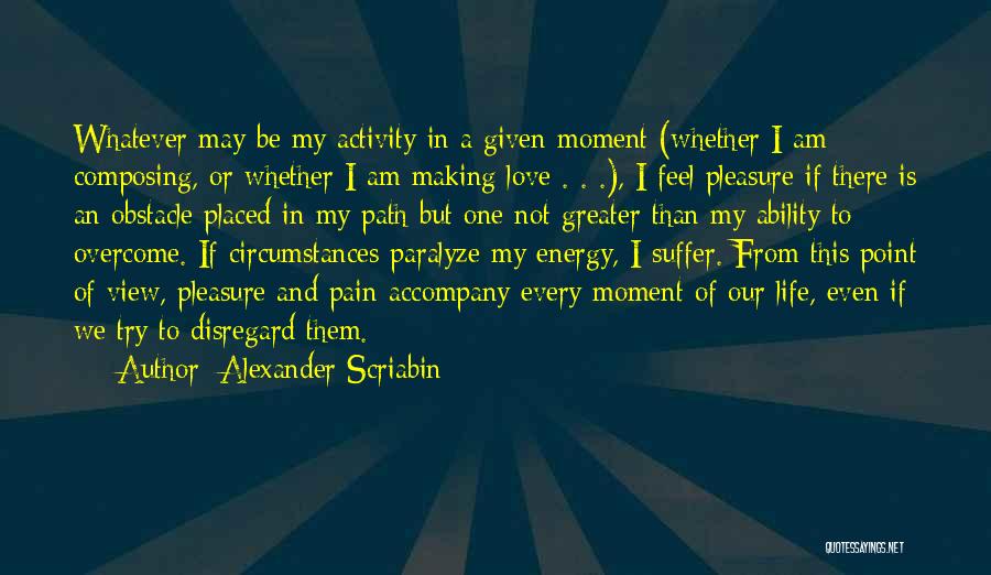 Alexander Scriabin Quotes 1027146