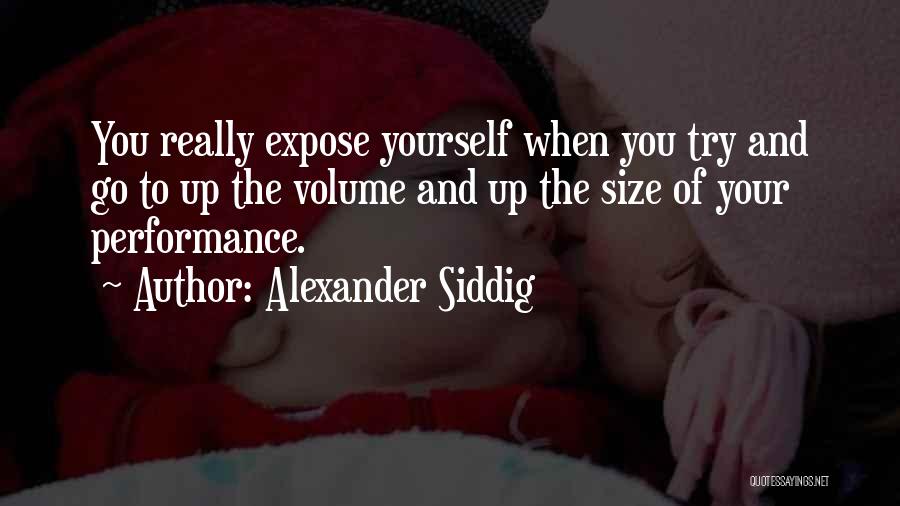 Alexander Siddig Quotes 1609309