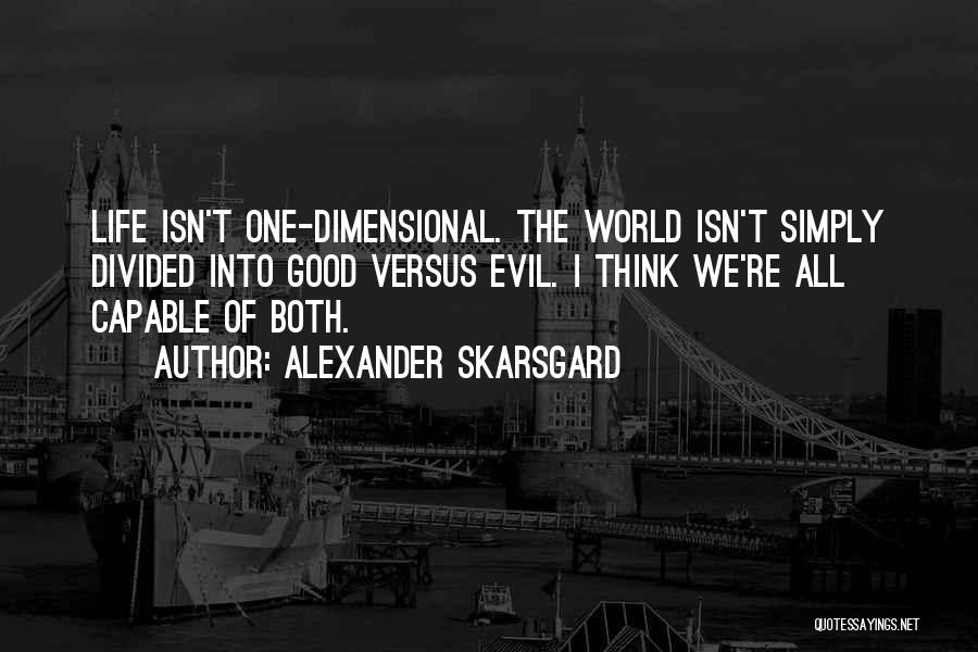 Alexander Skarsgard Quotes 2177992