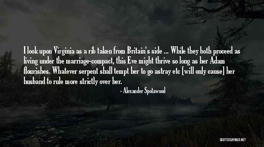 Alexander Spotswood Quotes 1502232