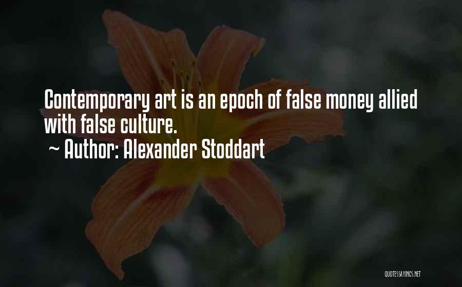 Alexander Stoddart Quotes 228977