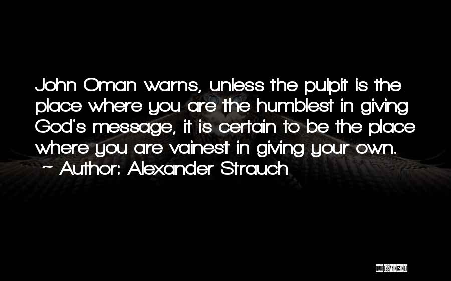 Alexander Strauch Quotes 1258347