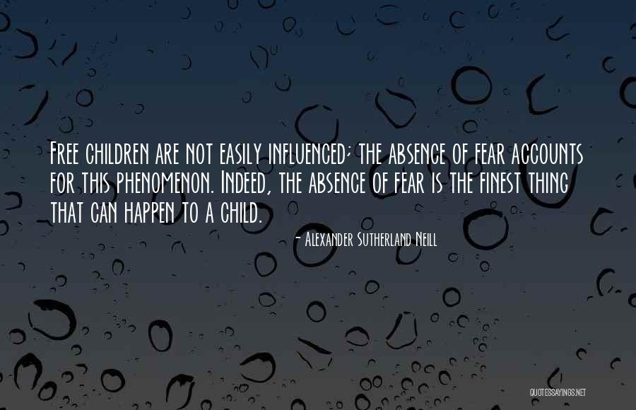 Alexander Sutherland Neill Quotes 1820040 Alexander Sutherland Neill Quotes 1820040