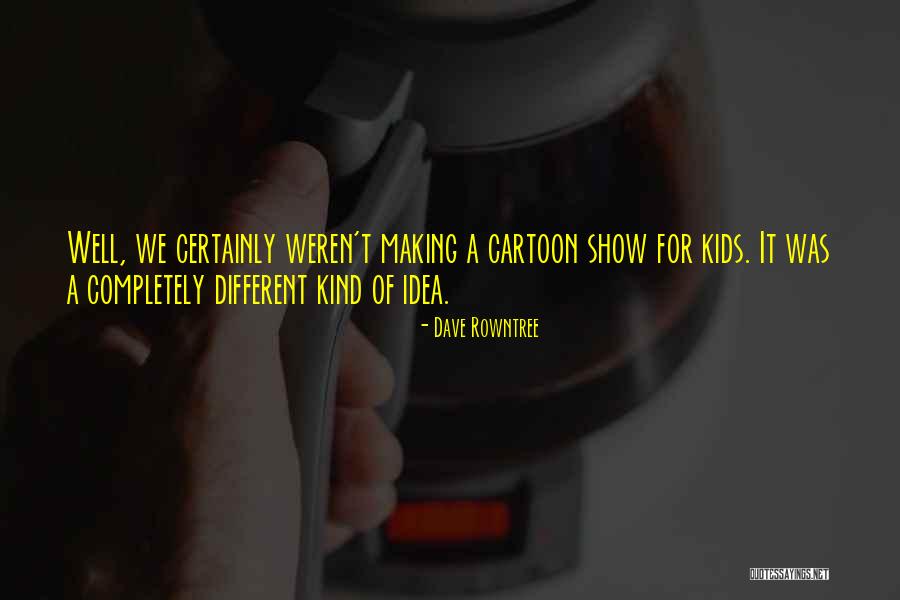 Alexander The Darkling Quotes By Dave Rowntree Alexander The Darkling Quotes By Dave Rowntree