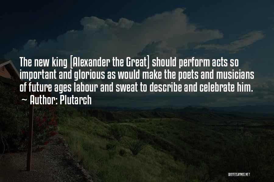 Alexander The Great By Plutarch Quotes By Plutarch