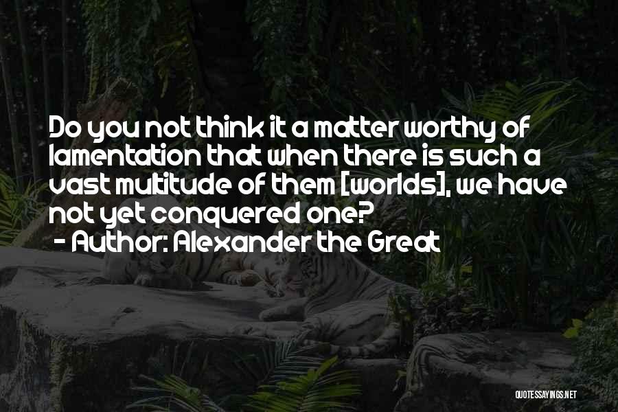 Alexander The Great Quotes 1981807