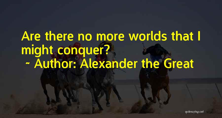 Alexander The Great Quotes 2065720