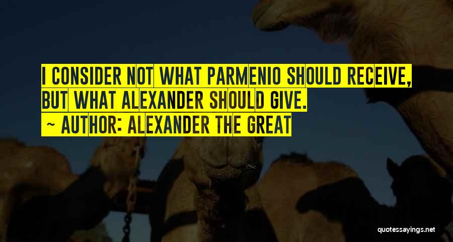 Alexander The Great Quotes 2115314