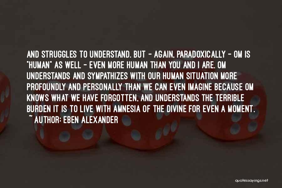 Alexander The Terrible Quotes By Eben Alexander