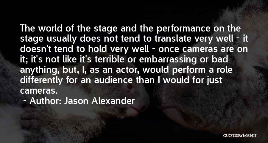 Alexander The Terrible Quotes By Jason Alexander