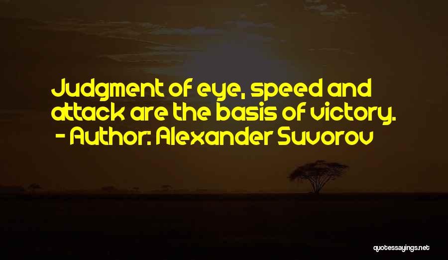 Alexander V Suvorov Quotes By Alexander Suvorov