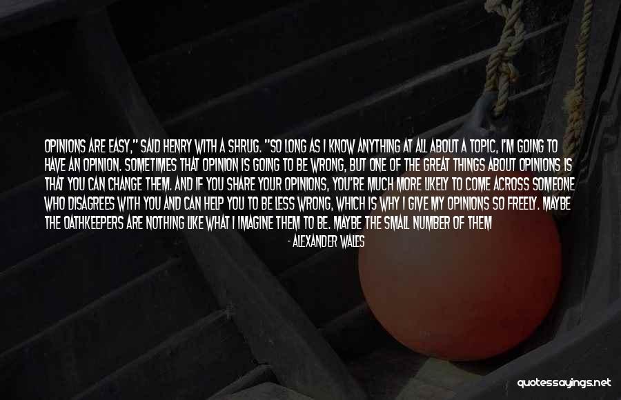Alexander Wales Quotes 1300938 Alexander Wales Quotes 1300938