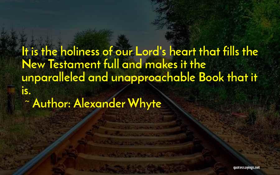 Alexander Whyte Quotes 1571111