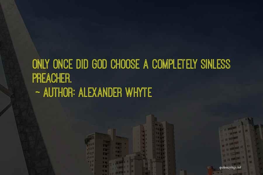 Alexander Whyte Quotes 2122569