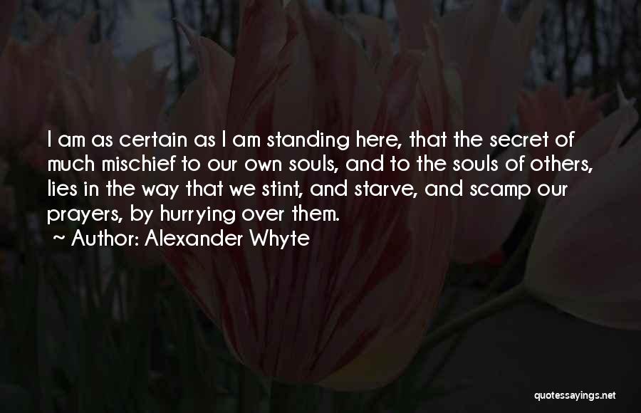 Alexander Whyte Quotes 2208224