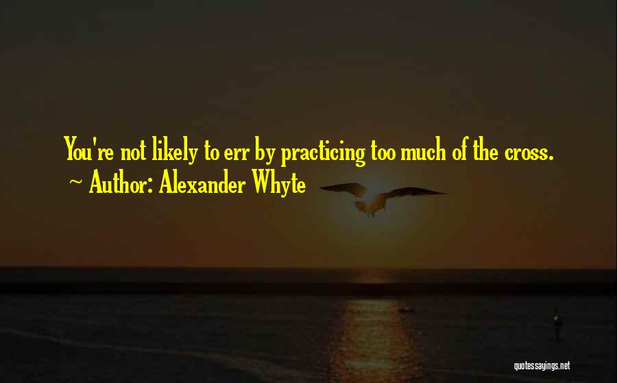 Alexander Whyte Quotes 935705