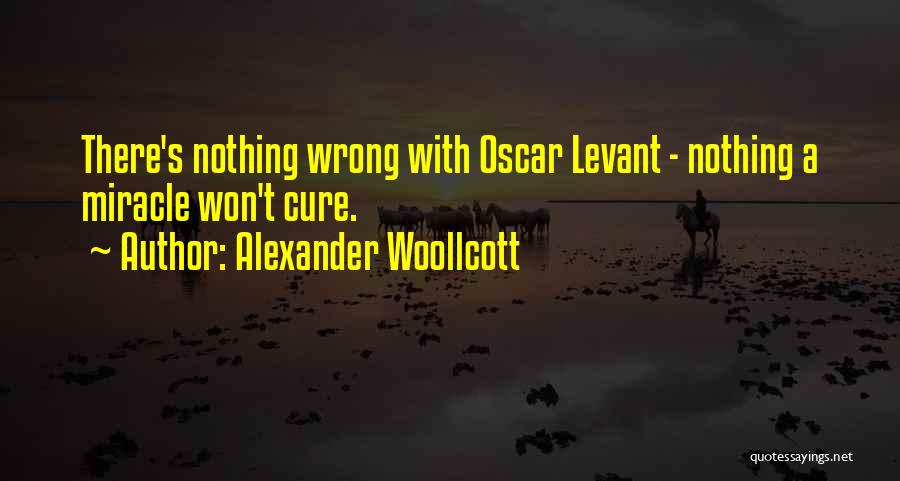 Alexander Woollcott Quotes 1419700