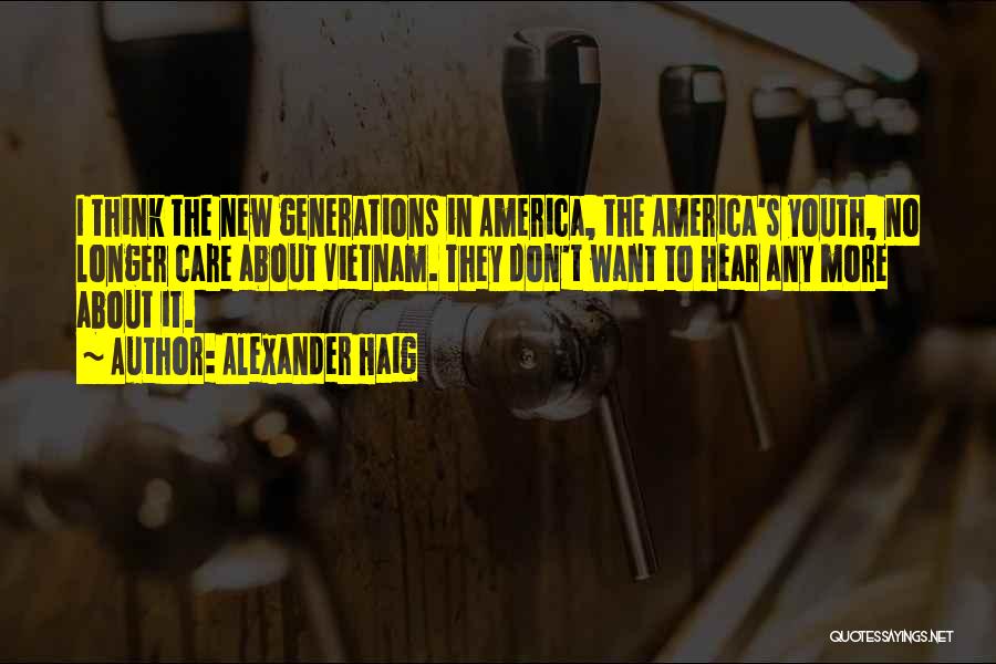 Alexander's Quotes By Alexander Haig